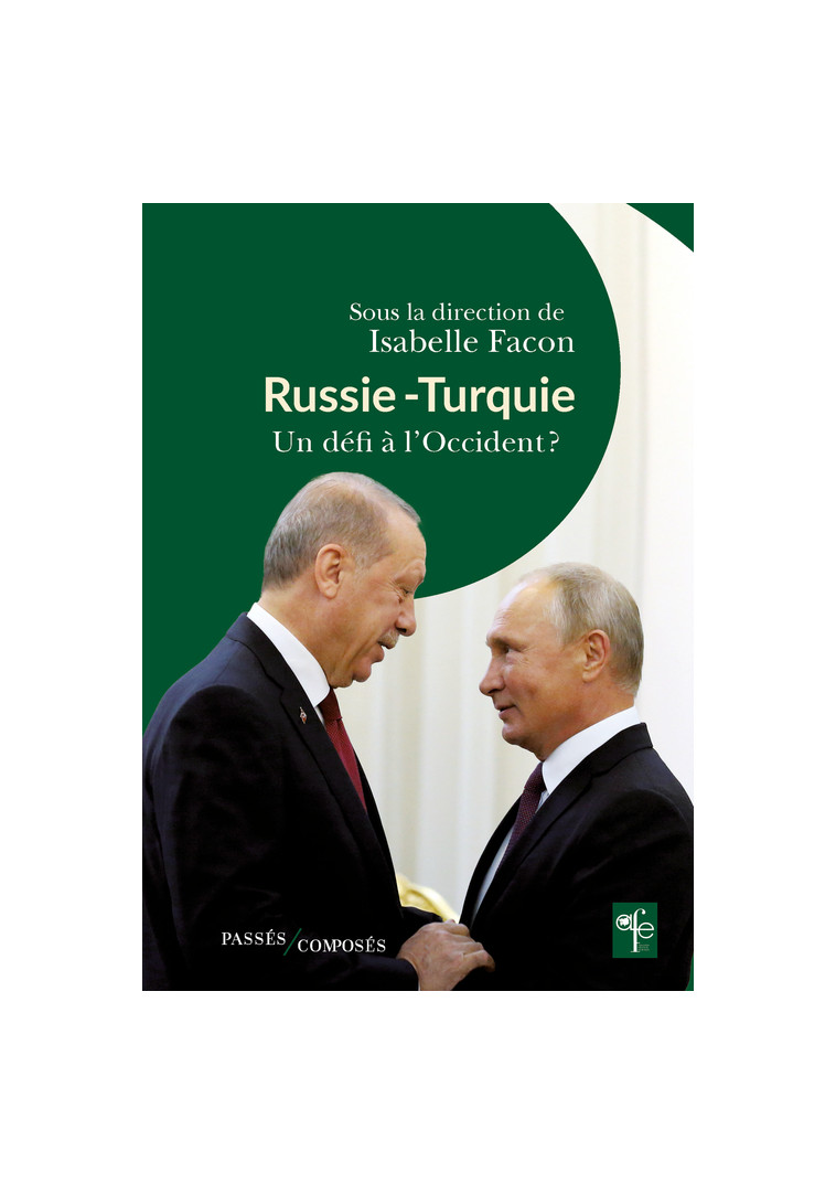 Russie Turquie -  Facon isabelle (dir.) - PASSES COMPOSES