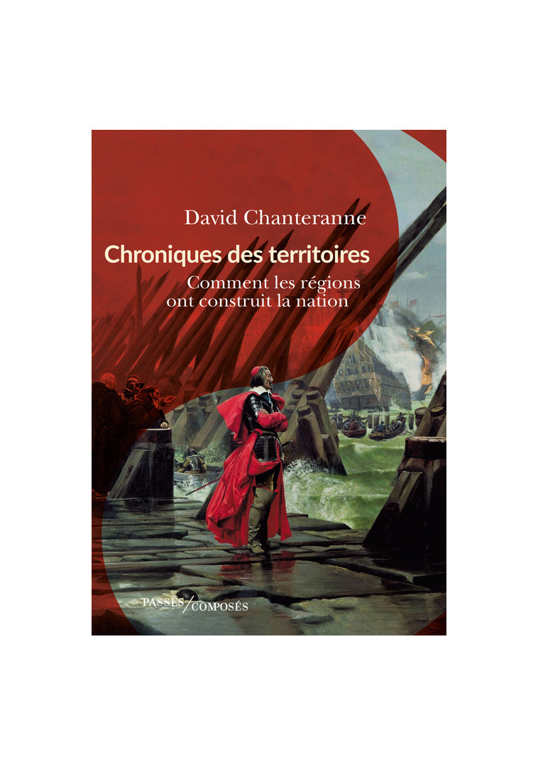 Chroniques des territoires - David Chanteranne - PASSES COMPOSES