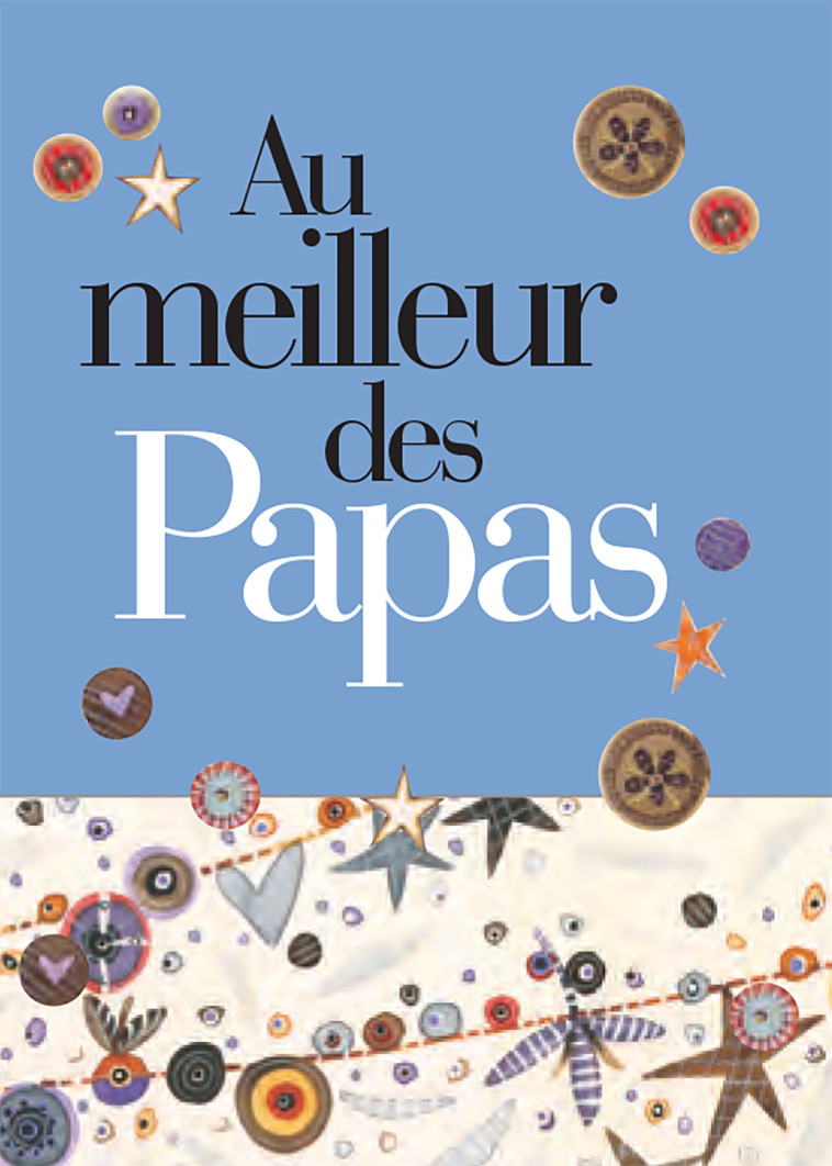 AU MEILLEUR DES PAPAS - HELEN EXLEY - EXLEY