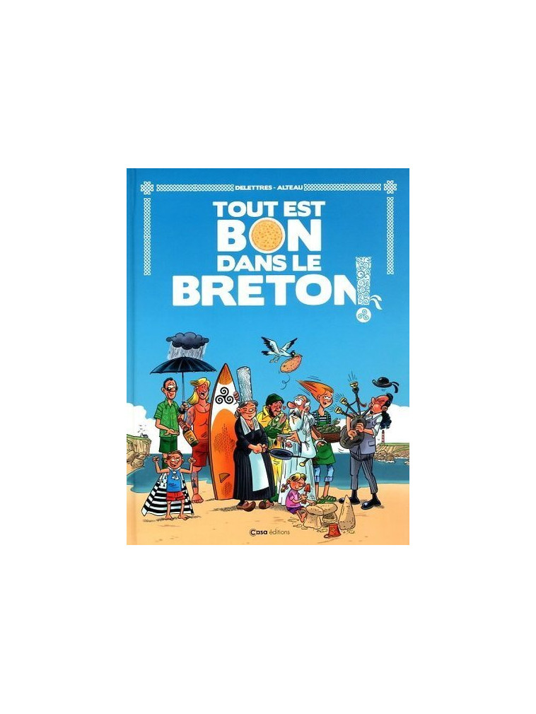 Tout est bon dans le Breton ! - Fabien Delettres - CASA