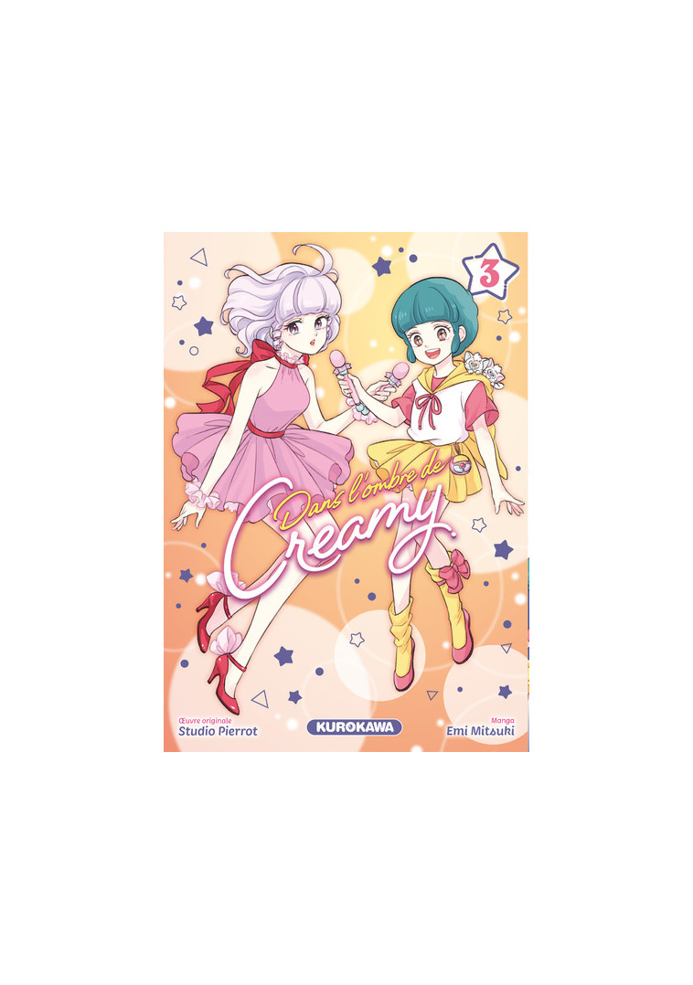 Dans l'ombre de Creamy - tome 3 - Emi Mitsuki - KUROKAWA