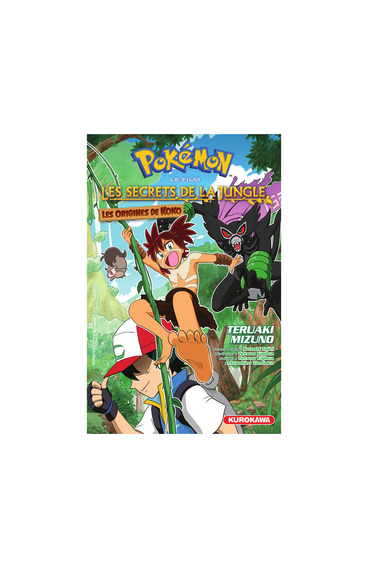 Pokémon, le film - Les Secrets de la jungle - Teruaki Mizuno - KUROKAWA