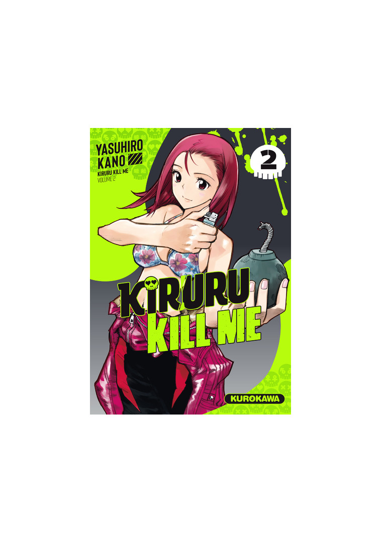 Kiruru kill me - Tome 2 - Yasuhiro Kano - KUROKAWA