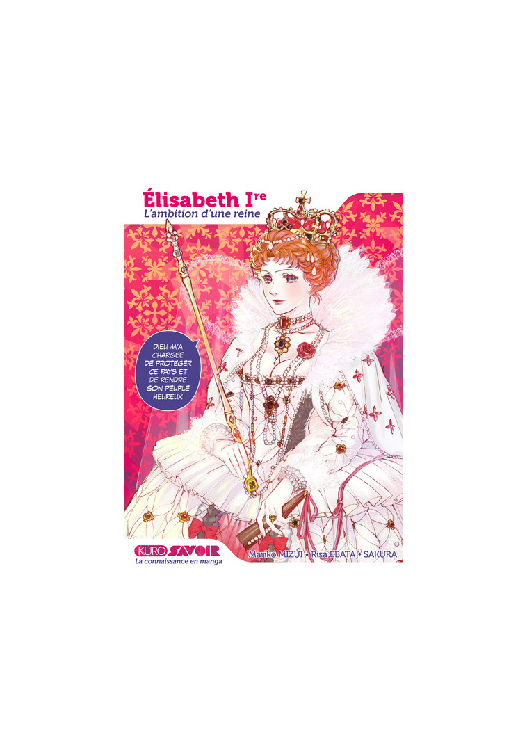 Elisabeth Ire, l'ambition d'une reine - Risa Ebata - KUROKAWA