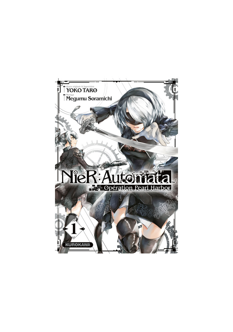 NieR:Automata Opération Pearl Harbor - Tome 1 - Yoko Taro - KUROKAWA