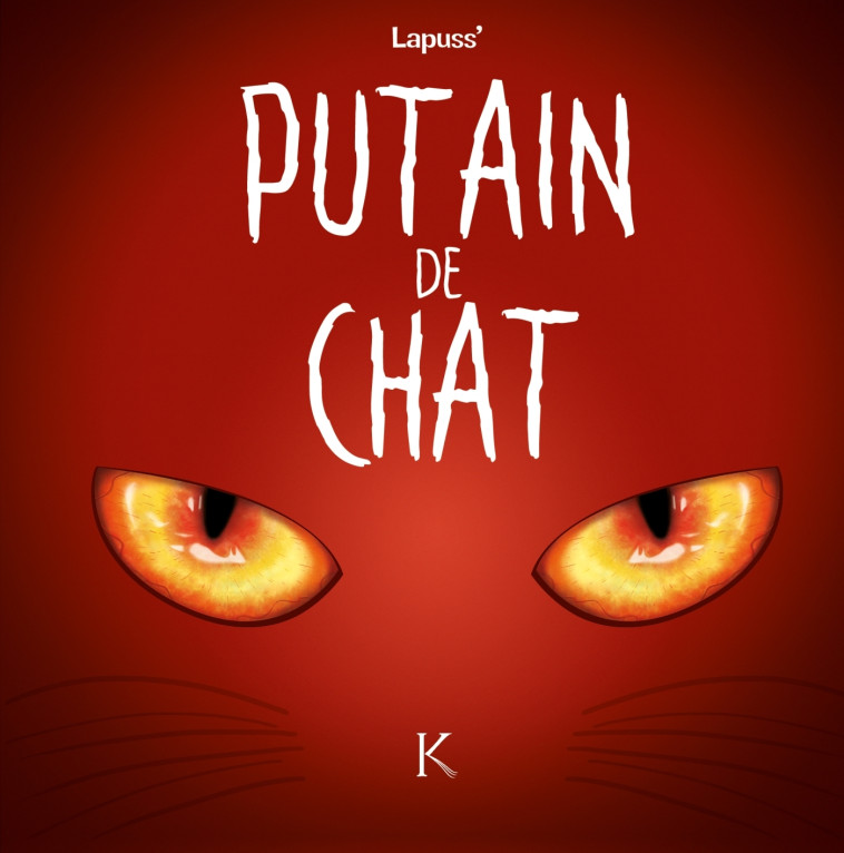 Putain de chat T02 -  Lapuss' - LES 3 AS