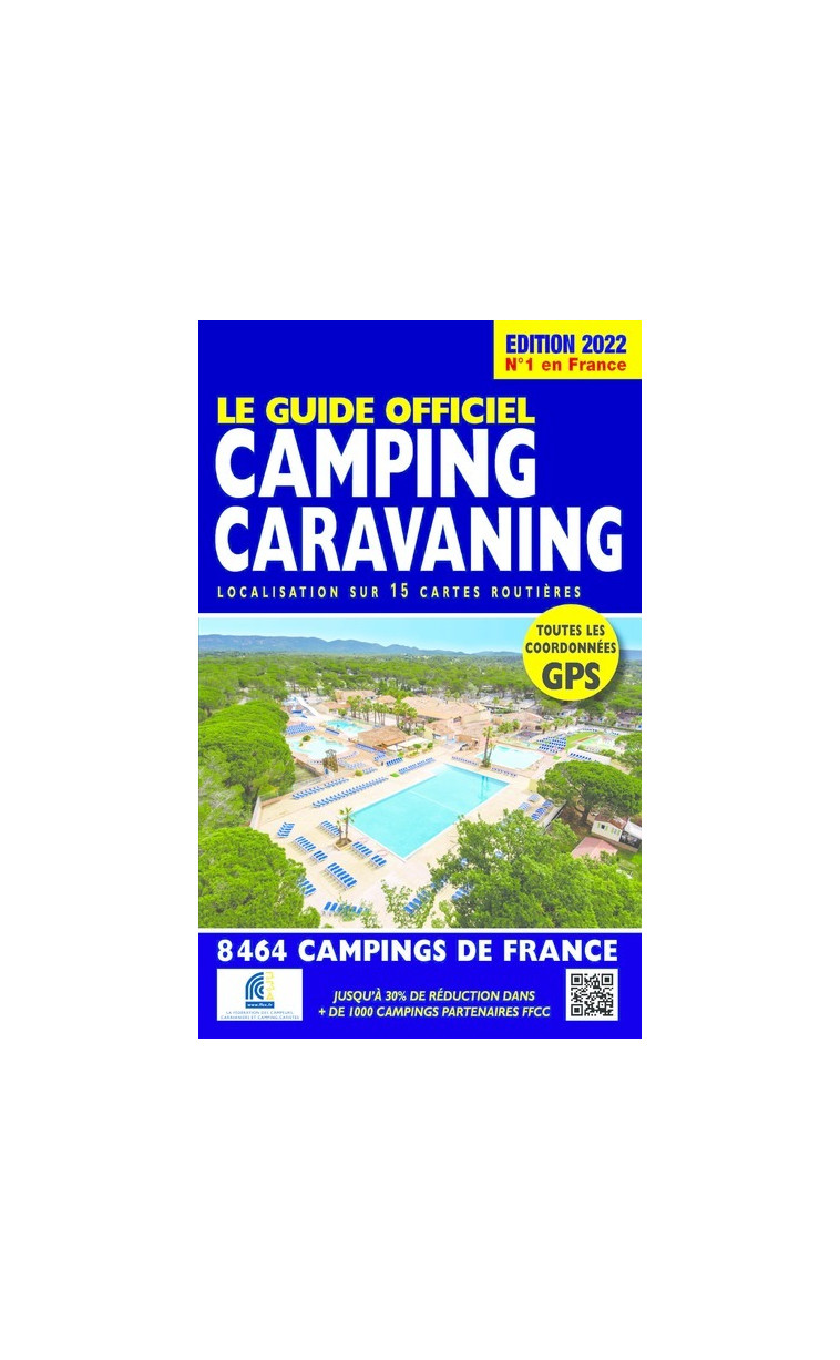 Le Guide Officiel Camping Caravaning - Edition 2022 - Linda Salem - REGICAMP