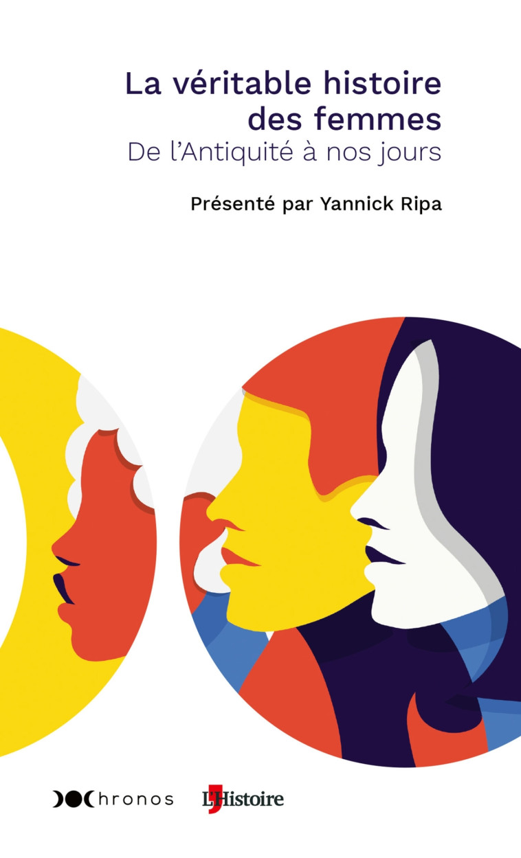 La Véritable Histoire des femmes - Yannick Ripa - NOUVEAU MONDE