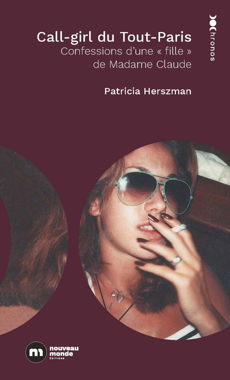 Call-girl du Tout-Paris - Patricia Herszman - NOUVEAU MONDE