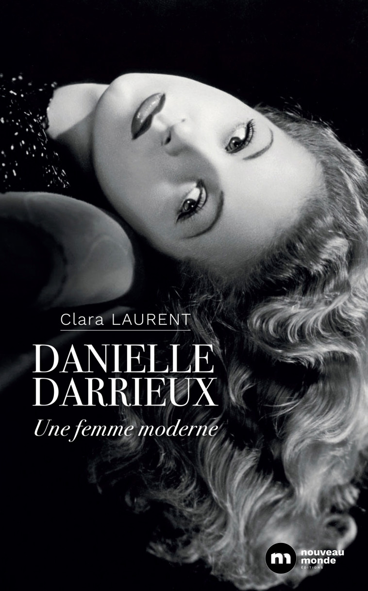 Danielle Darrieux - Clara Laurent - NOUVEAU MONDE