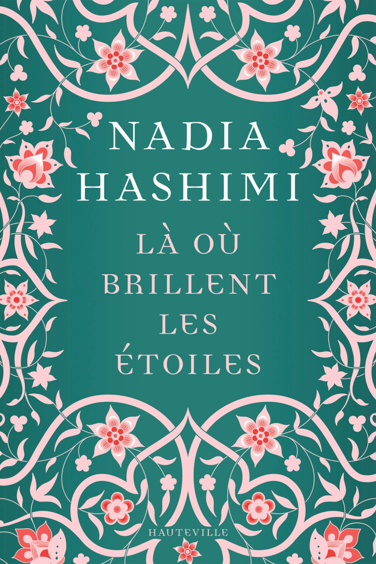 Là où brillent les étoiles - Nadia HASHIMI - HAUTEVILLE