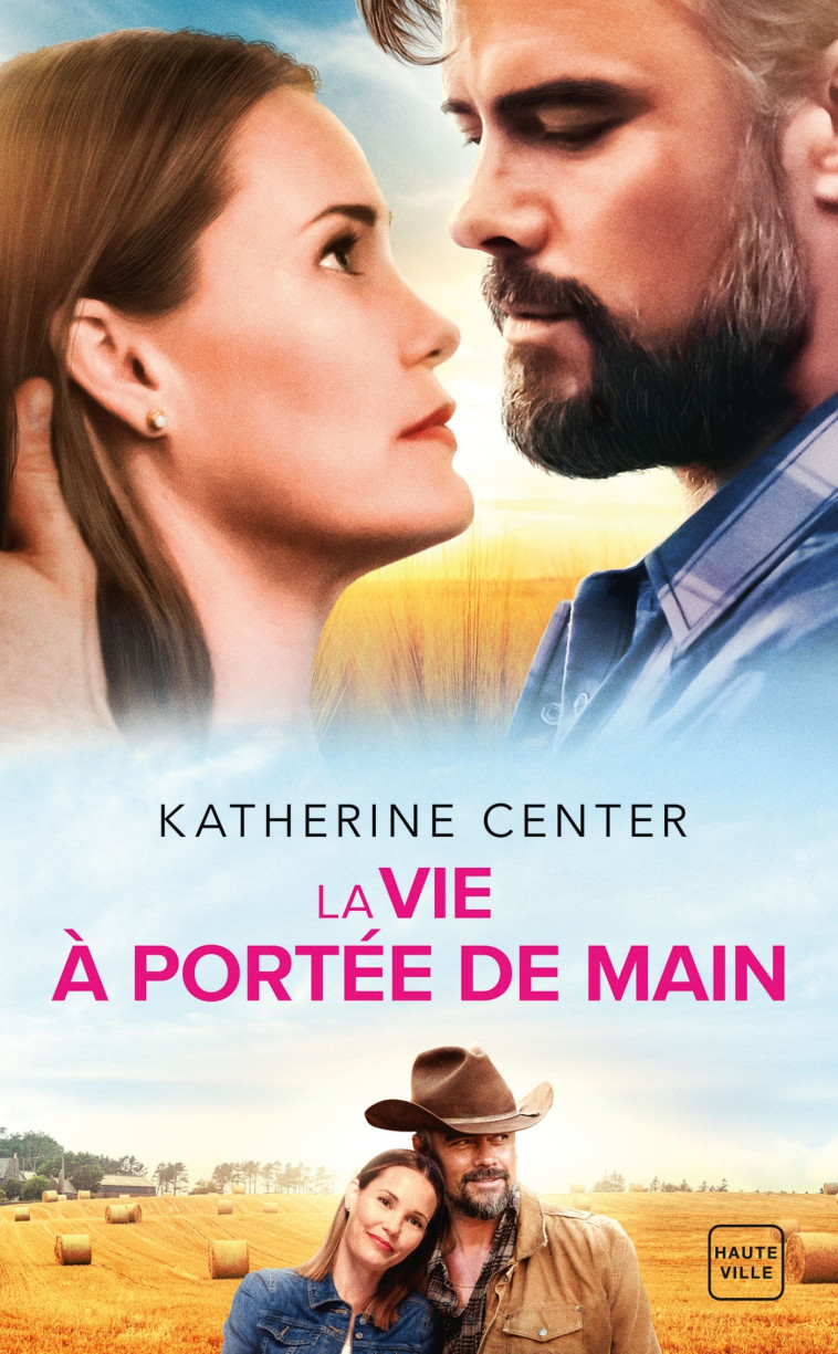 La Vie à portée de main - Katherine Center - HAUTEVILLE