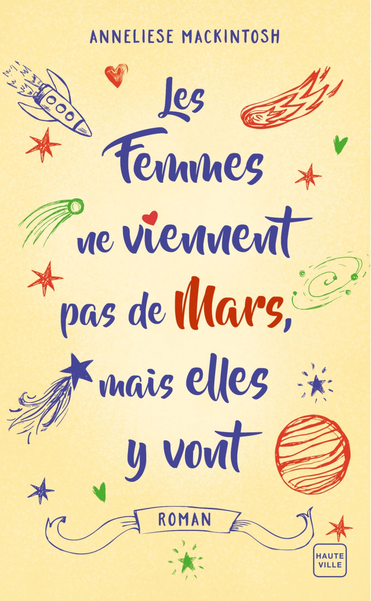 Les femmes ne viennent pas de Mars, mais elles y vont - Anneliese Mackintosh - HAUTEVILLE