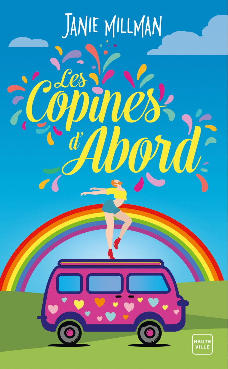 Les Copines d'abord - Janie Millman - HAUTEVILLE