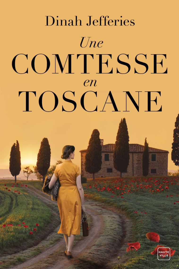 Une comtesse en Toscane - Dinah Jefferies - HAUTEVILLE