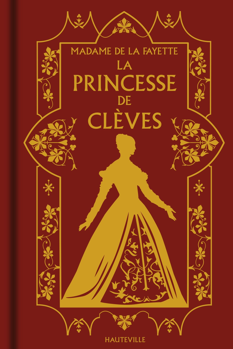 La Princesse de Clèves - Madame La Fayette (de) - HAUTEVILLE