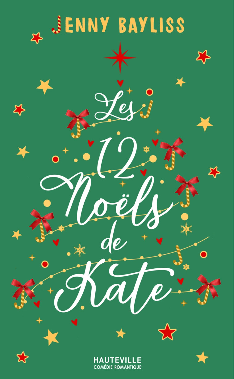 Les 12 Noëls de Kate - Jenny Bayliss - HAUTEVILLE