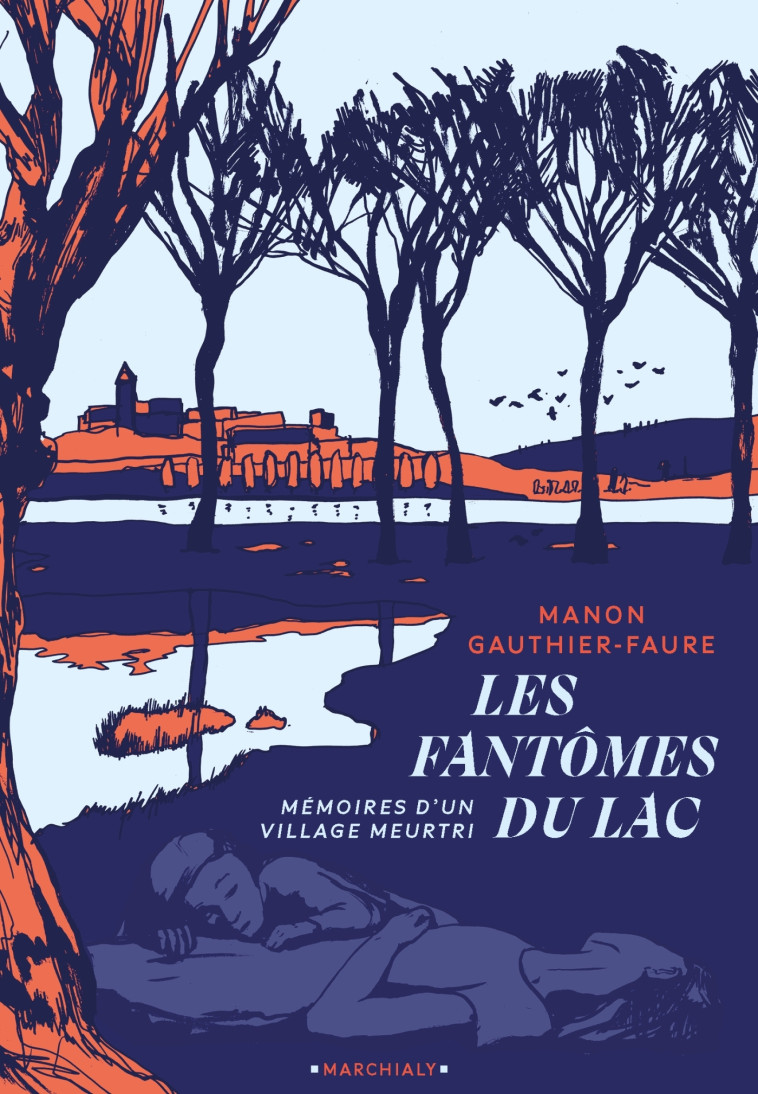 Les Fantômes du lac - Manon GAUTHIER - MARCHIALY