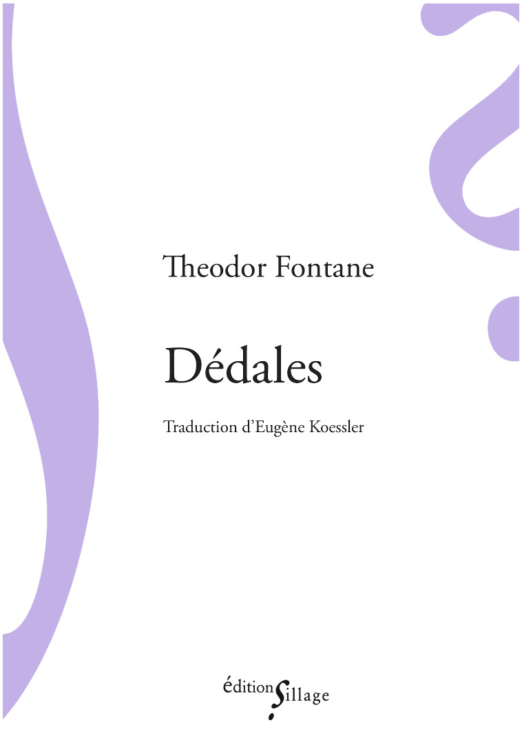 Dédales - Theodor Fontane - SILLAGE