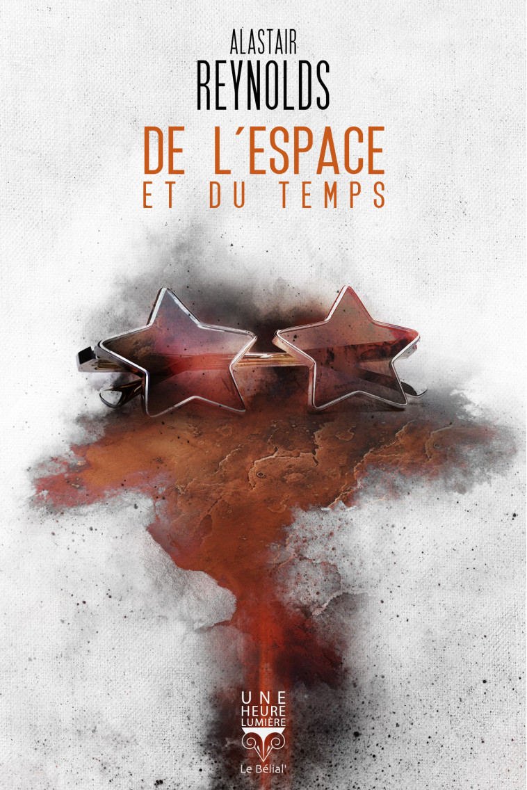 De l'espace et du temps - Alastair Reynolds - BELIAL