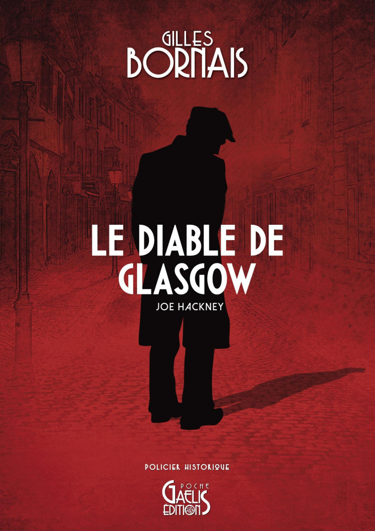 LE DIABLE DE GLASGOW : JOE HACKNEY -  BORNAIS GILLES - GAELIS