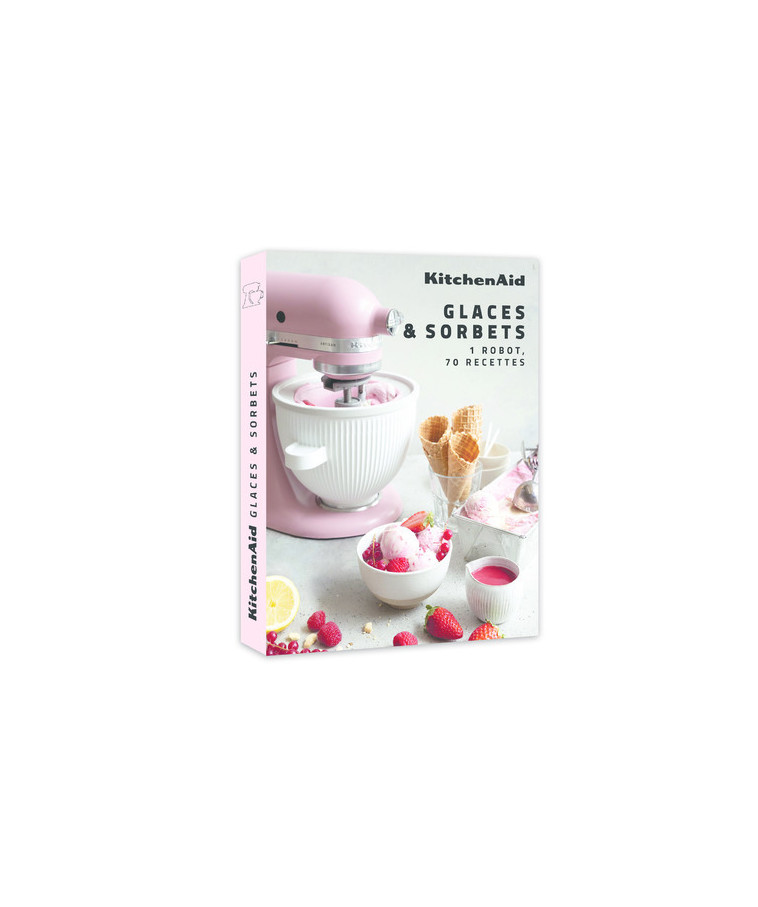 KitchenAid Glaces et sorbets -  KitchenAid - WEBEDIA BOOKS