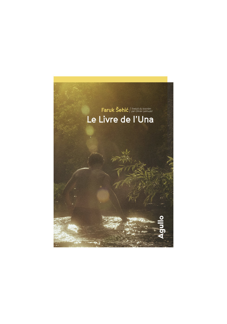 Le Livre de l'Una - Faruk Sehic - AGULLO