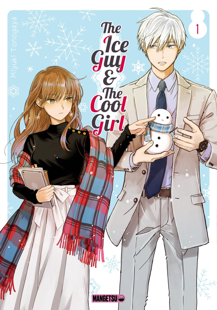 The Ice Guy & The Cool Girl T01 - Miyuki Tonogaya - MANGETSU