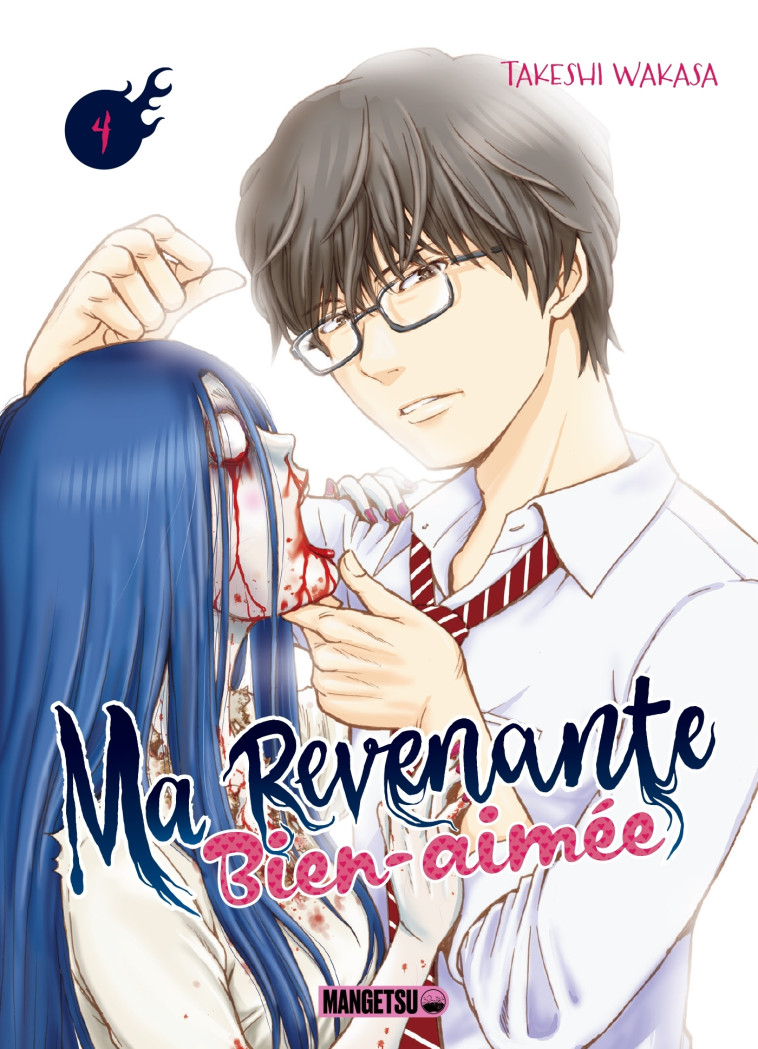 Ma revenante bien-aimée T04 - Takeshi Wakasa - MANGETSU