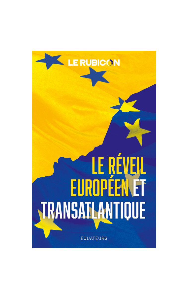 Le réveil européen et transatlantique -  Collectif - DES EQUATEURS