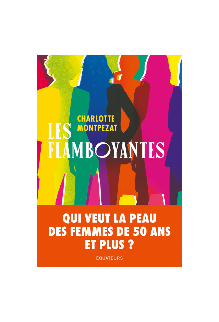 Les Flamboyantes -  Montpezat charlotte - DES EQUATEURS