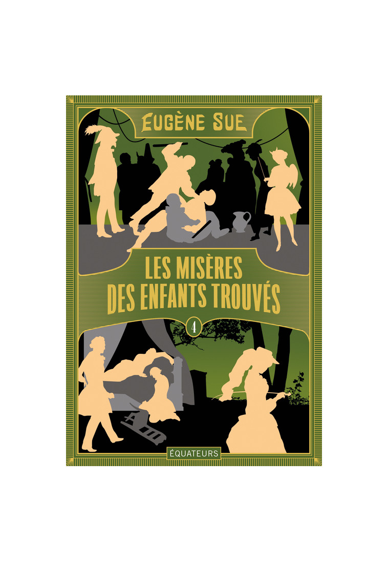 Les Misères des enfants trouvés -  Sue eugene - DES EQUATEURS