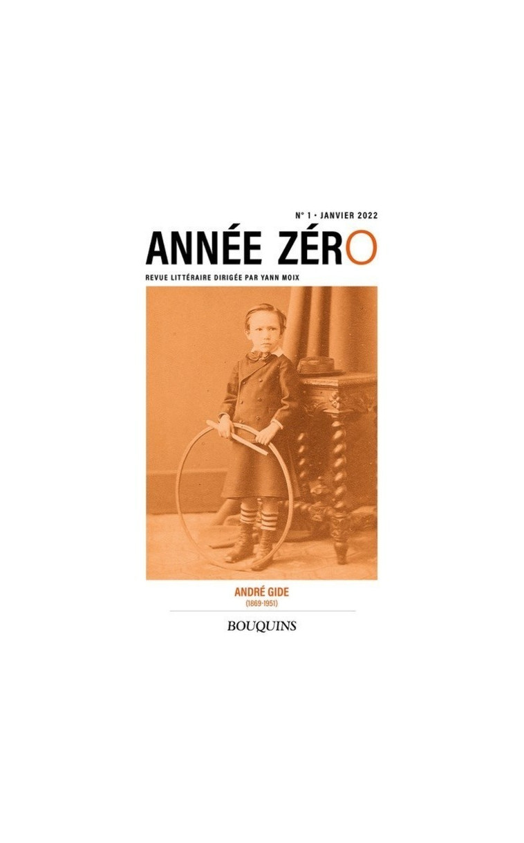 Année zéro - N° 1 André Gide (1869-1951) -  Collectif - BOUQUINS