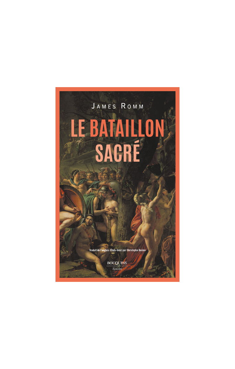 Le Bataillon sacré - James Romm - BOUQUINS