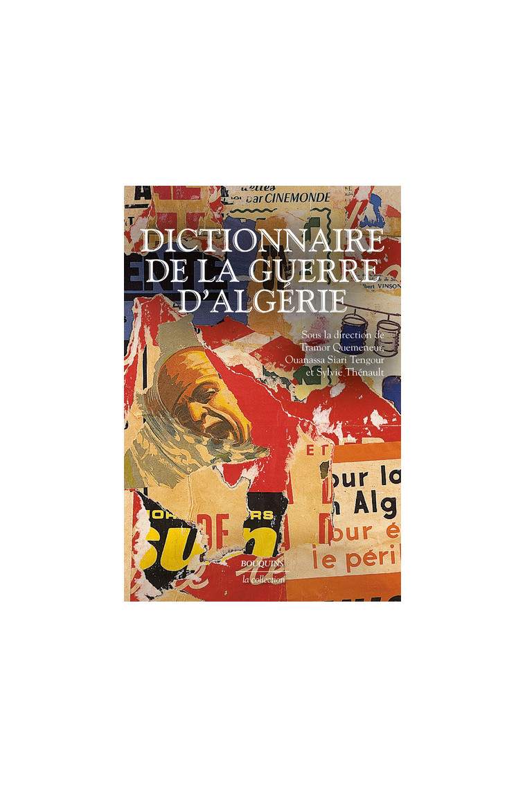 Dictionnaire de la guerre d'Algérie - Tramor Quemeneur - BOUQUINS