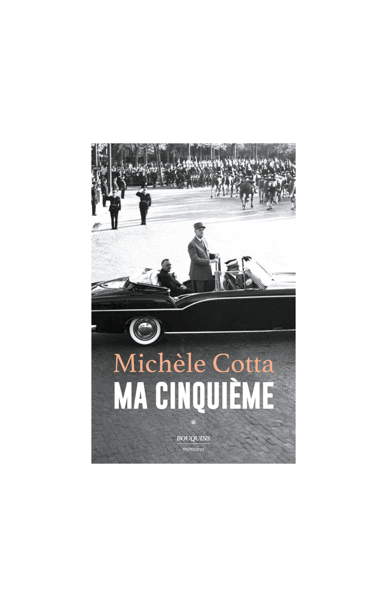 Ma Cinquième - Tome I - Michèle Cotta - BOUQUINS