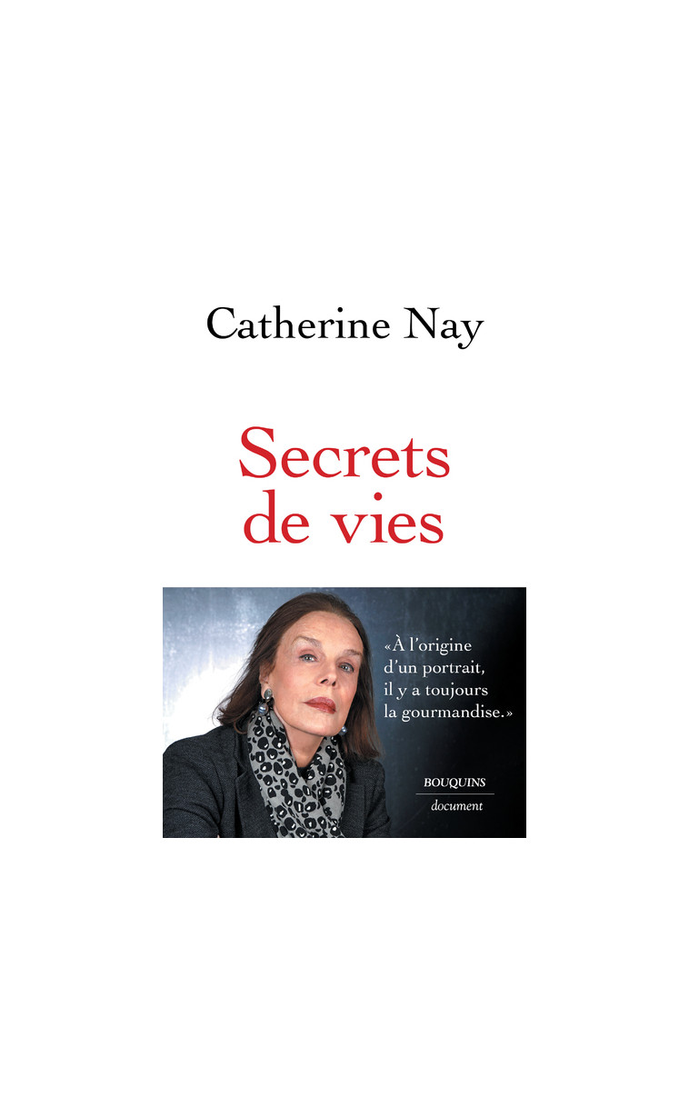 Secrets de vies - Catherine Nay - BOUQUINS