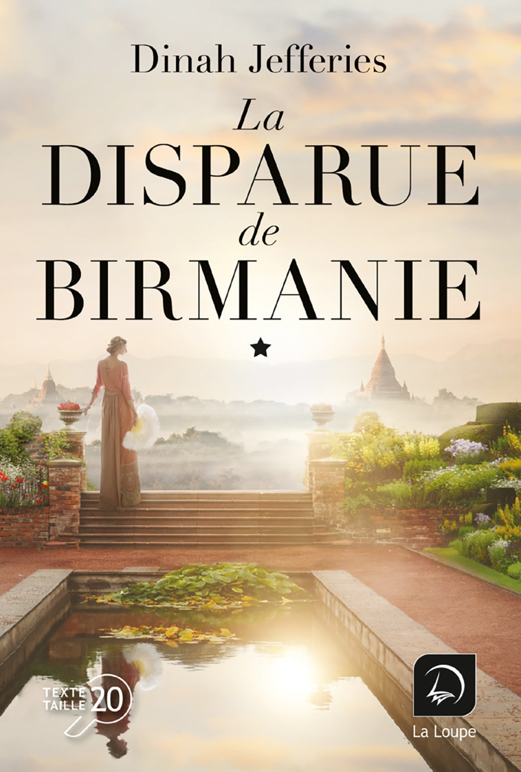 La disparue de Birmanie (Vol 1) - Dinah Jefferies - DE LA LOUPE