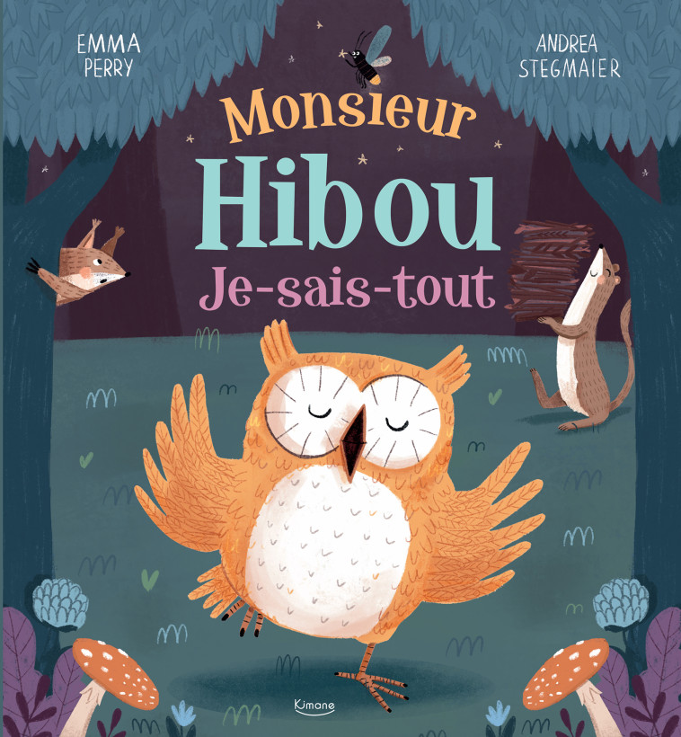 MONSIEUR HIBOU JE-SAIS-TOUT - Emma PERRY - KIMANE