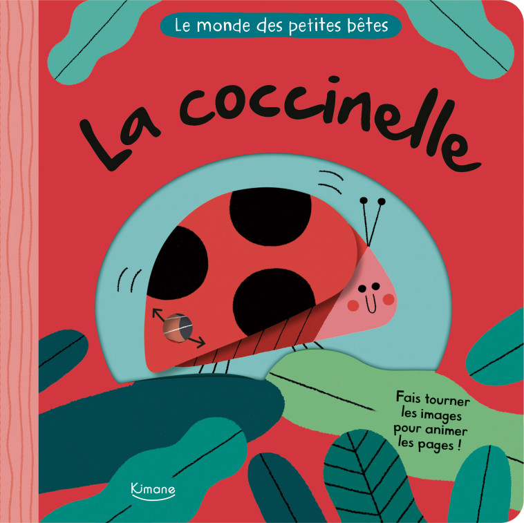 LA COCCINELLE (COLL. LE MONDE DES PETITES BÊTES) -  Collectif - KIMANE