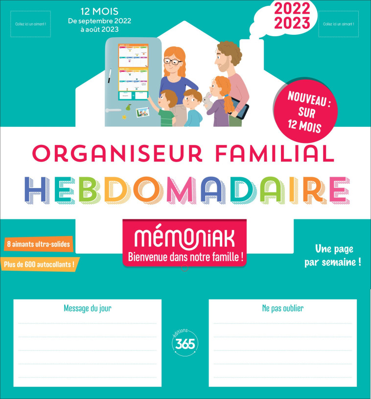 Organiseur familial Mémoniak version hebdomadaire, calendrier 12 mois 1 page par semaine -  Editions 365 - 365 PARIS