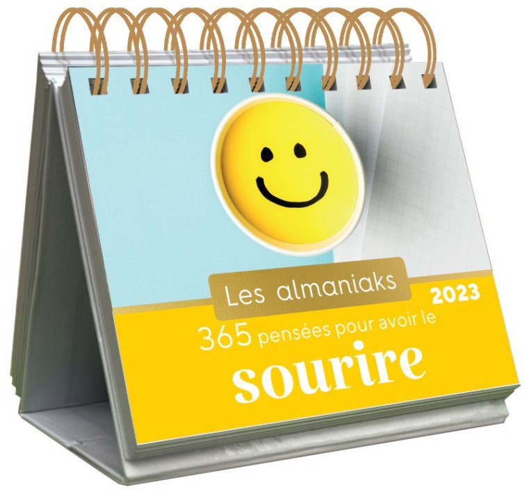 Almaniak 365 pensées pour avoir le sourire 2023 - Calendrier 1 page par jour - Lucie Sorel - 365 PARIS