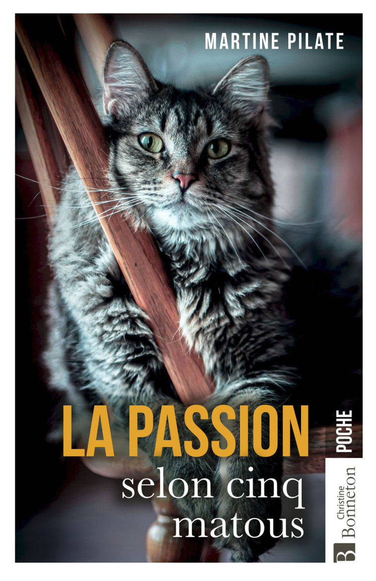 La passion selon cinq matous -  L. PILATE - BONNETON