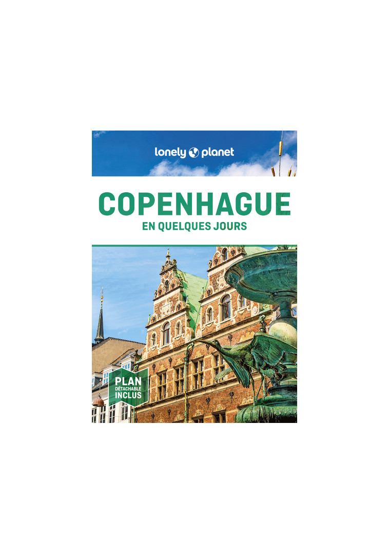 Copenhague En quelques jours 5ed -  Lonely Planet - LONELY PLANET