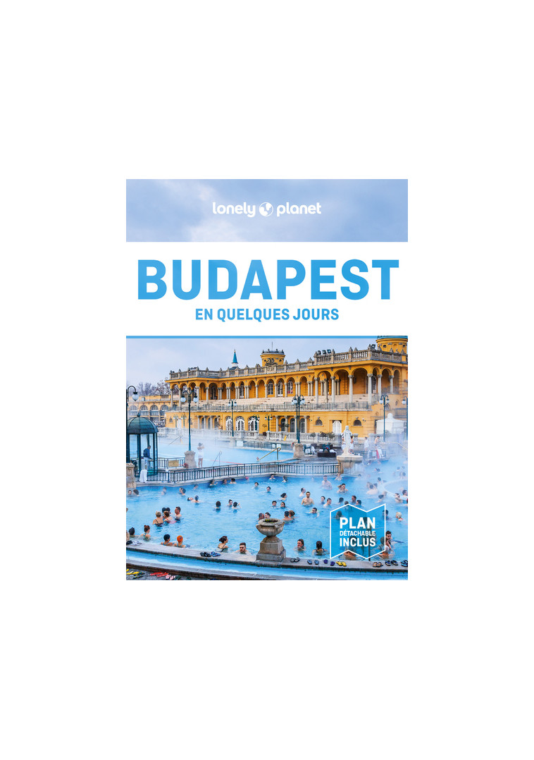 Budapest En quelques jours 6ed -  Lonely Planet - LONELY PLANET