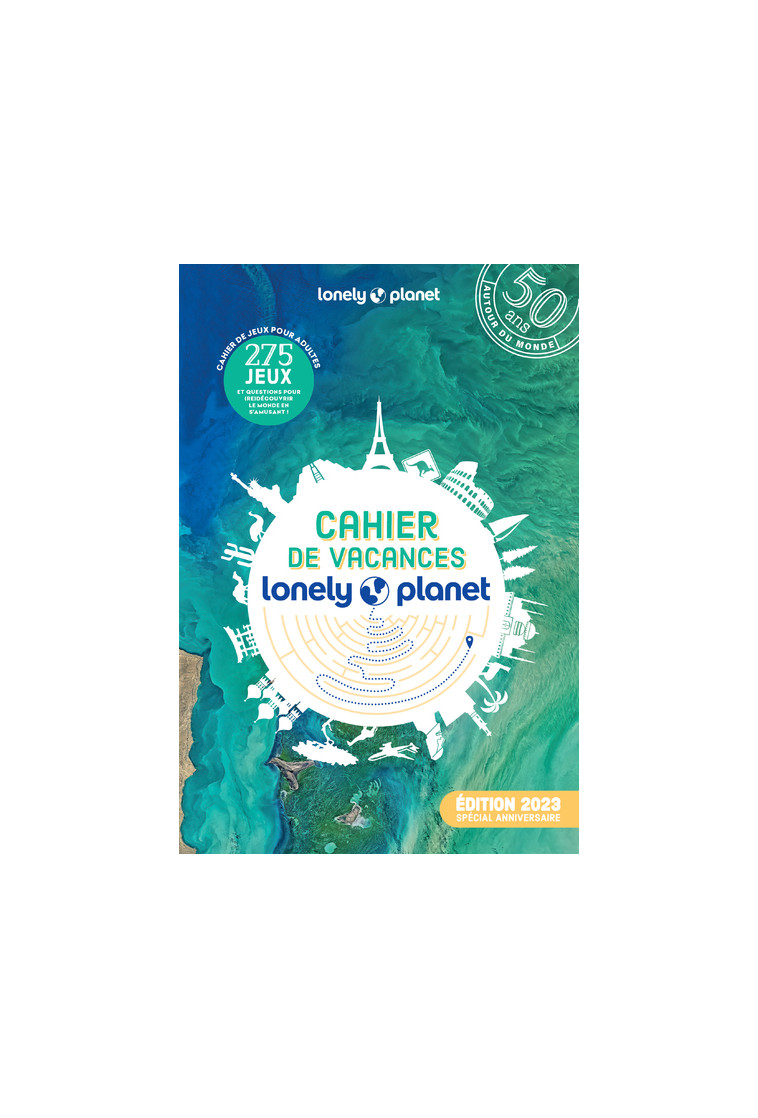 Cahier de vacances Lonely Planet 2023 -  Lonely Planet - LONELY PLANET