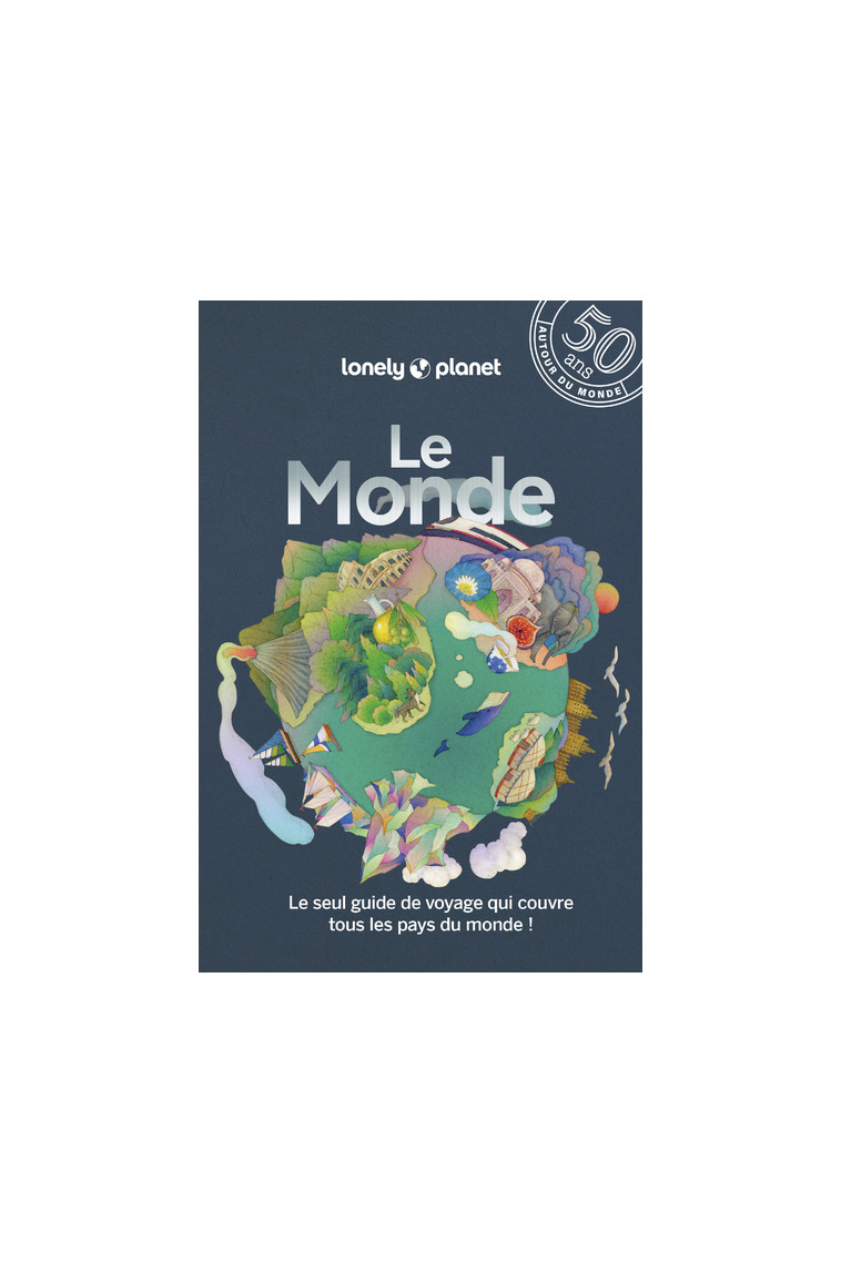 Le Monde 3ed -  Lonely Planet - LONELY PLANET