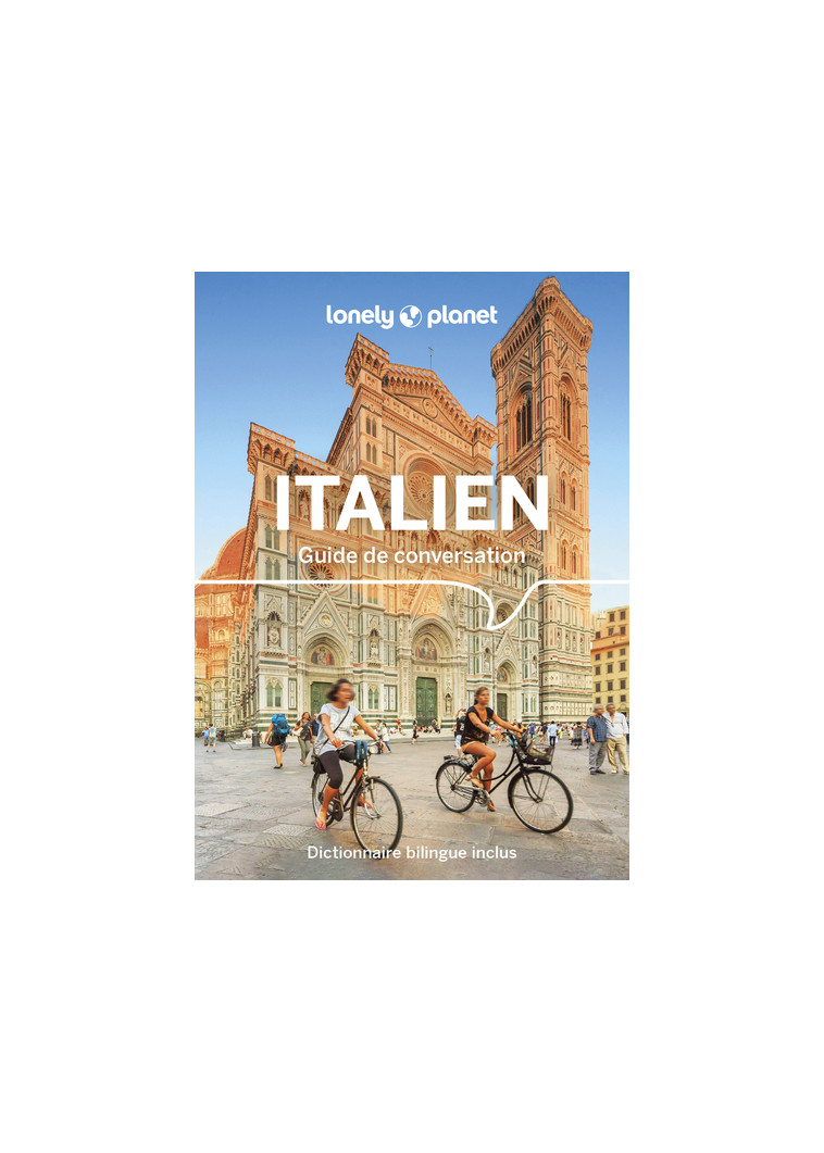 Guide de conversation Italien 15ed -  Lonely Planet - LONELY PLANET