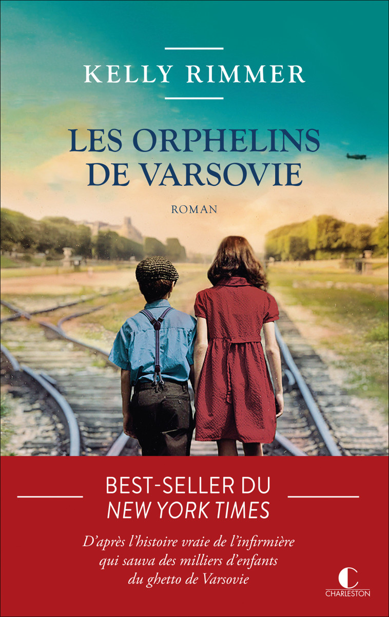 Les Orphelins de Varsovie - Kelly Rimmer - CHARLESTON