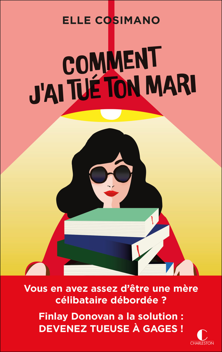 Comment j’ai tué ton mari - Elle Cosimano - CHARLESTON